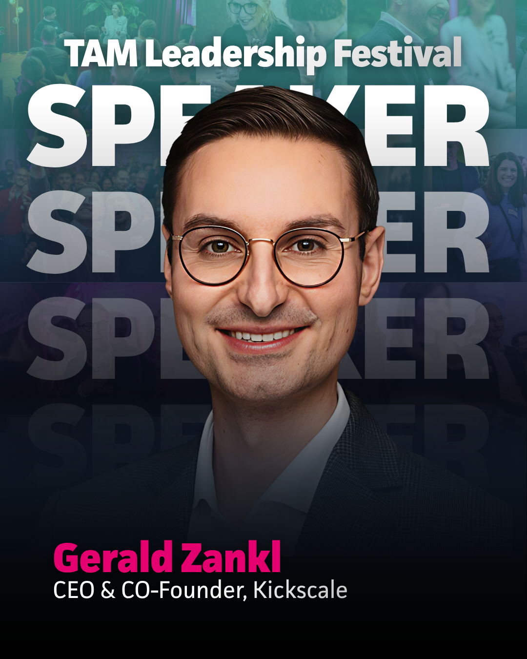 Gerald Zankl, CEO und Co-Founder Kickscale, Speaker beim Leadership Festival 2026